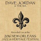 Dave Jordan & The NIA - Live at 2016 New Orleans Jazz & Heritage Festival