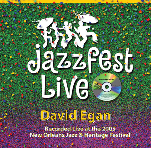 David Egan - Live at 2005 New Orleans Jazz & Heritage Festival