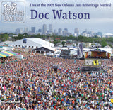 Doc Watson - Live at 2009 New Orleans Jazz & Heritage Festival