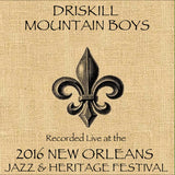 Driskill Moutain Boys - Live at 2016 New Orleans Jazz & Heritage Festival