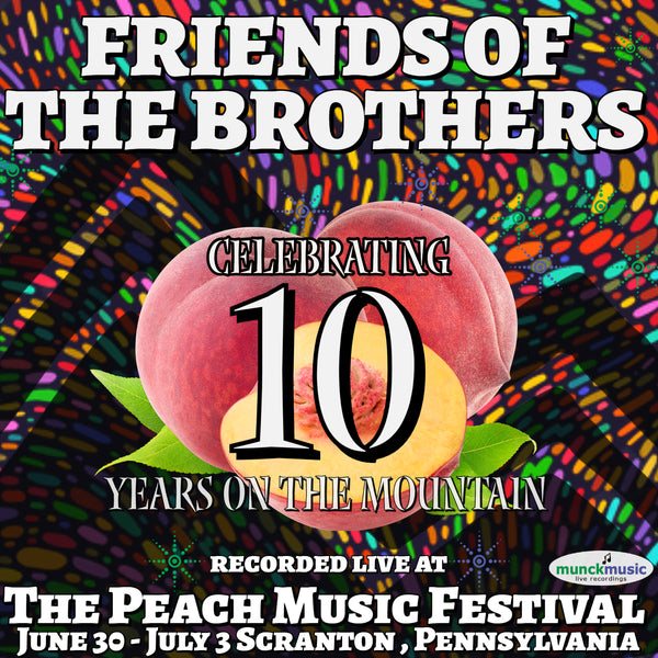 Friends Of The Brothers  - Live at The 2022 Peach Music Festival