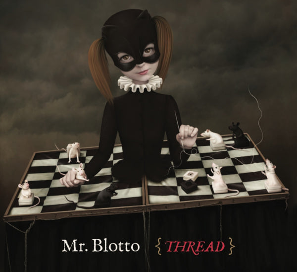 Mr. Blotto: Thread