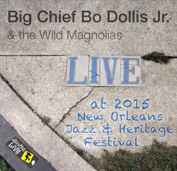 Big Chief Bo Dollis, Jr. & the Wild Magnolias - Live at 2015 New Orleans Jazz & Heritage Festival