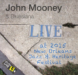 John Mooney & Bluesiana - Live at 2015 New Orleans Jazz & Heritage Festival