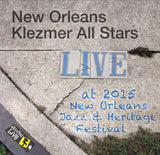 New Orleans Klezmer All Stars - Live at 2015 New Orleans Jazz & Heritage Festival