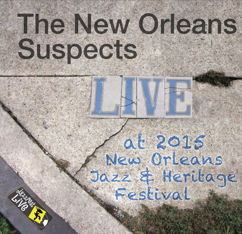 New Orleans Suspects - Live at 2015 New Orleans Jazz & Heritage Festival