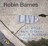Robin Barnes - Live at 2015 New Orleans Jazz & Heritage Festival