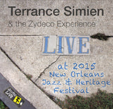 Terrance Simien & the Zydeco Experience - Live at 2015 New Orleans Jazz & Heritage Festival