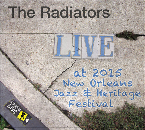 The Radiators - Live at 2015 New Orleans Jazz & Heritage Festival