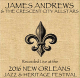 James Andrews  - Live at 2016 New Orleans Jazz & Heritage Festival