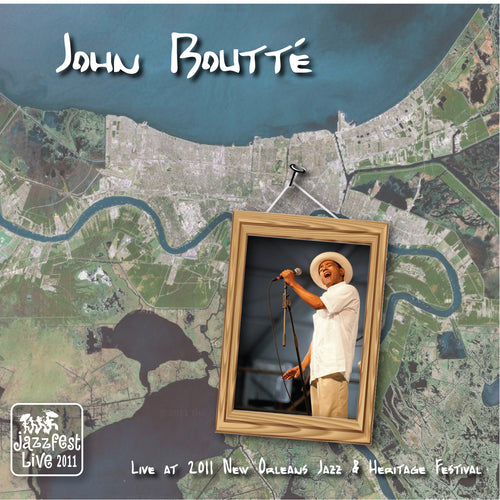 John Boutte - Live at 2011 New Orleans Jazz & Heritage Festival