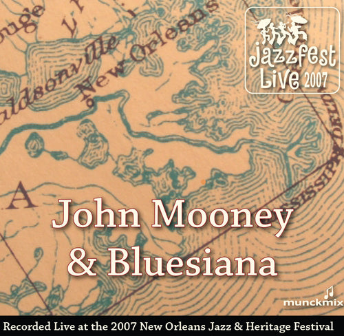 John Mooney & Bluesiana - Live at 2007 New Orleans Jazz & Heritage Festival