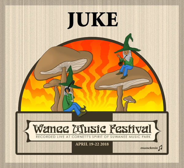 Juke  - Live at 2018 Wanee Music Festival