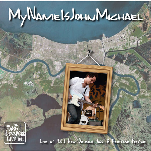 mynameisjohnmichael - Live at 2011 New Orleans Jazz & Heritage Festival