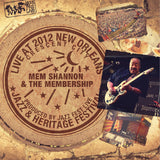 Mem Shannon & the Membership - Live at 2012 New Orleans Jazz & Heritage Festival