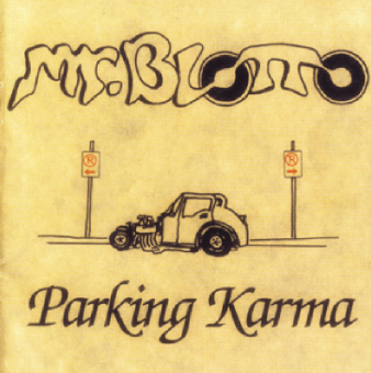 Mr. Blotto: Parking Karma