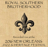 Royal Southern Brotherhood  - Live at 2016 New Orleans Jazz & Heritage Festival