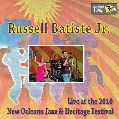 Russell Batiste & Friends feat. Jason Neville - Live at 2010 New Orleans Jazz & Heritage Festival