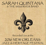 Sarah Quintana & the Miss River Band  - Live at 2016 New Orleans Jazz & Heritage Festival