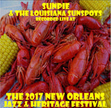 Sunpie & the Louisiana Sunspots - Live at 2017 New Orleans Jazz & Heritage Festival