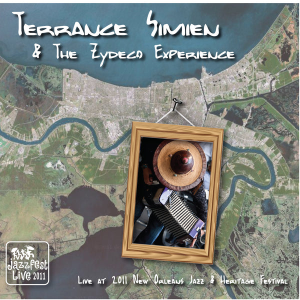 Terrance Simien & the Zydeco Experience - Live at 2011 New Orleans Jazz & Heritage Festival