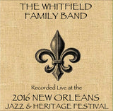 The Whitfield Family Band - Live at 2016 New Orleans Jazz & Heritage Festival