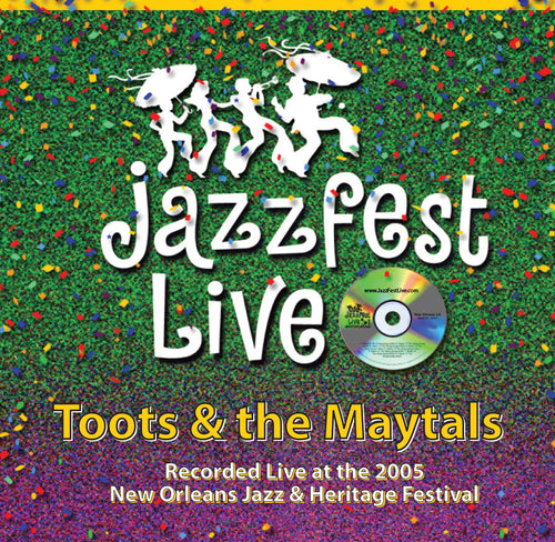 Toots & The Maytals - Live at 2005 New Orleans Jazz & Heritage Festival