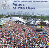 Voices Of St. Peter Claver - Live at 2009 New Orleans Jazz & Heritage Festival
