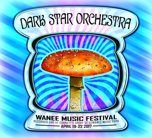 Dark Star Orchestra - Live at 2017 Wanee Music Festival