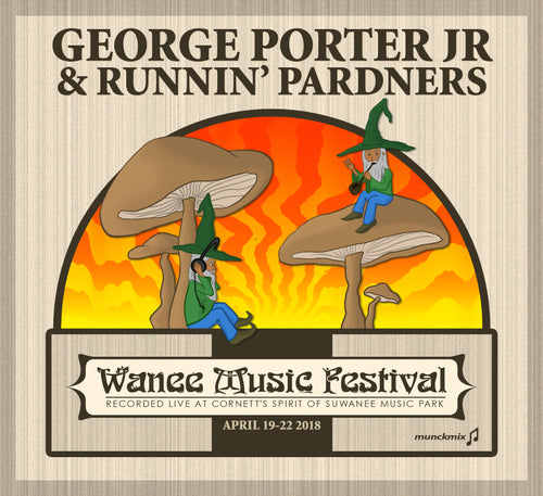 George Porter Jr & Runnin Pardners - Live at 2018 Wanee Music Festival